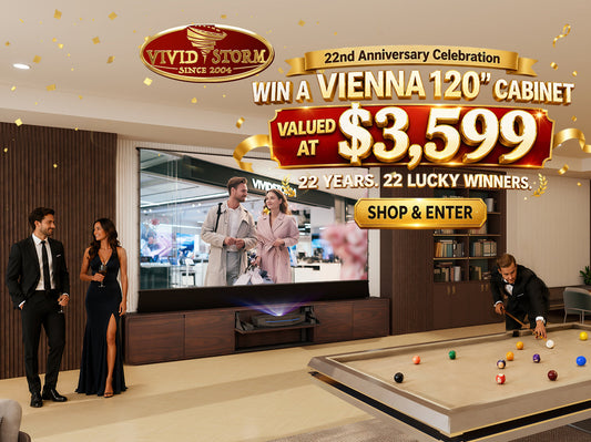 VIVIDSTORM Turns 22: Anniversary Offers, 22 Winners and a Vienna 120-inch Cabinet Giveaway